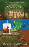 Sazerac, Sleuth &amp; Slay