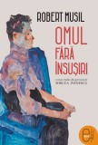 Omul fără &icirc;nsușiri (epub)