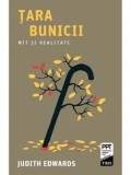 Cumpara ieftin Tara bunicii. Mit si realitate/Judith Edwards