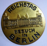I.009 INSIGNA GERMANIA REICHSTAG BESUCH IN BERLIN 30mm, Europa