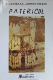 Pateric Tipărit cu Binecuv&acirc;ntarea IPS Arhiepiscop Andrei - Carte Creștină, Editura Re&icirc;ntregirea, 2003, 488 pagini