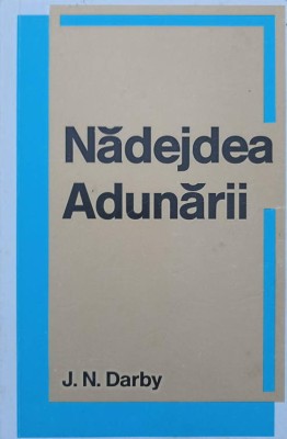NADEJDEA ADUNARII-J.N. DARBY-256631 foto