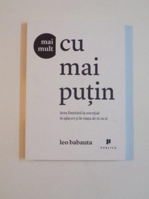 MAI MULT CU MAI PUTIN de LEO BABAUTA , 2012 foto