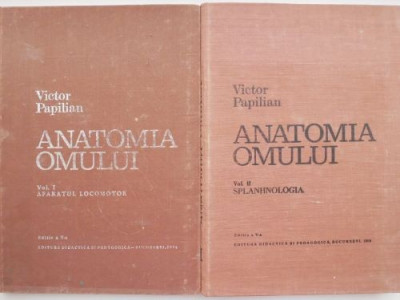 Anatomia omului (2 volume) &amp;ndash; Victor Papilian (cu insemnari) foto