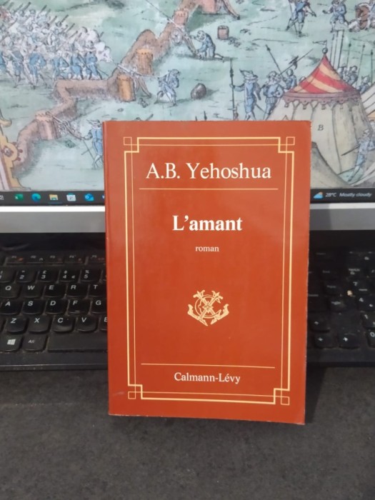 A.B. Yehoshua, L&#039;amant, Calman-Levy, Paris 1979, 232