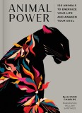 Animal Power | Alyson Charles, Chronicle Books