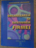 ORGANIZAREA SI GESTIUNEA FIRMEI-CONSTANTIN SALCEANU