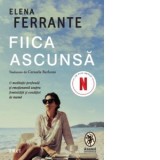 Fiica ascunsa - Elena Ferrante, Cerasela Barbone