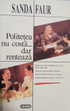 Sanda Faur - Politetea nu costa... dar renteaza (editia 1998)