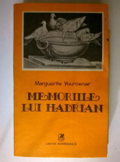 Marguerite Yourcenar - Memoriile lui Hadrian {1983} foto