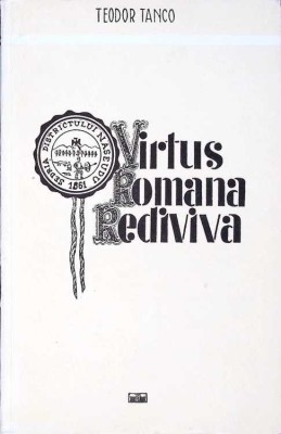 VIRTUS ROMANA REDIVIVA - INSEMNARI SI POTRETE-TEODOR TANCO-267881 foto