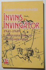 Alexandru Teodorescu-Schei - Invins ?i invingator 1941-1949. Campania din Est... foto