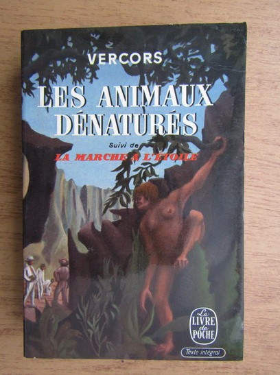 Vercors - Les animaux denatures * La marche a l&#039;etoile