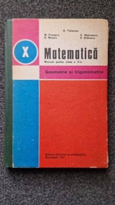 MATEMATICA MANUAL PENTRU CLASA A X-A. GEOMETRIE SI TRIGONOMETRIE - Teleman foto