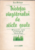 Ion Băieșu - Tristețea V&acirc;nzătorului de Sticle Goale (Scripta, 1992) - Roman Beletristic