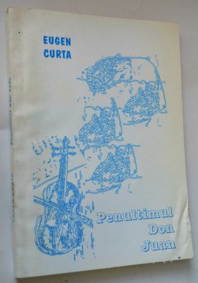 Penultimul Don Juan - Eugen Curta foto