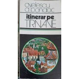 ITINERART PE TARNAVE (CONTINE HARTA)-OLIVER VELESCU, DUMITRU BONDOC-251048