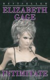 Intimitate - Elizabeth Gage