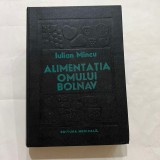 Iulian Mincu - Alimentatia omului bolnav
