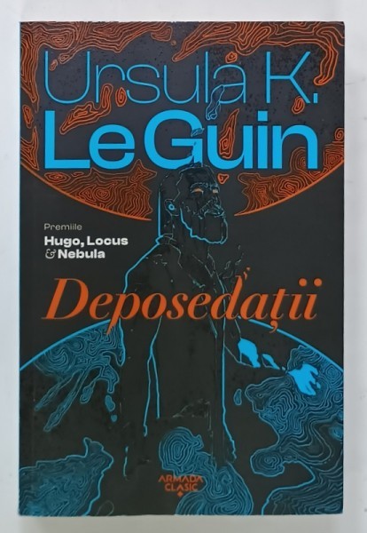 DEPOSEDATII de URSULA K. Le GUIN , 2022