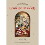 Gesztenye &uacute;ti mes&eacute;k - Ny&uacute;l&eacute;k - S&aacute;ndor Petra