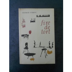 GEORGE COSBUC - FIRE DE TORT