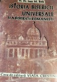 ISTORIA BISERICII UNIVERSALE SI A BISERICII ROMANESTI PR DR IOAN M BOTA