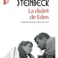 La rasarit de Eden - John Steinbeck