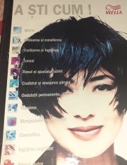 A STI CUM ! WELLA (Cartea frizerului si coaforului WELLA) foto