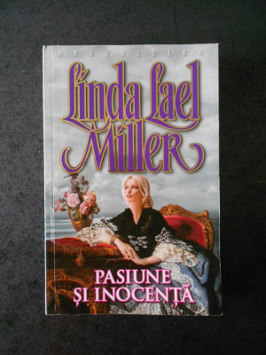 LINDA LAEL MILLER - PASIUNE SI INOCENTA foto