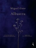 Albastru/Miguel Gane