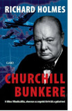 Churchill bunkere - Richard Holmes