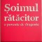 Soimul ratacitor. O poveste de dragoste &ndash; Glenway Wescott (coperta putin uzata)