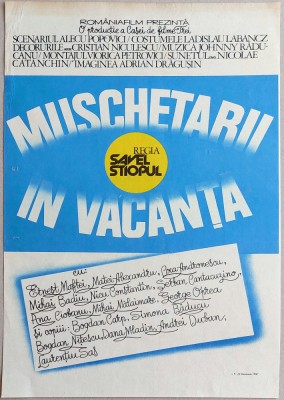 Muschetarii in vacanta - Afis Romaniafilm film rom&amp;acirc;nesc 1984 cinema Epoca de Aur foto