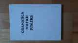 Gramatica muzicii psaltice . Studiu comparativ cu notatia liniara ( 2001 )