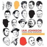 Ian Johnson - I Know You&#039;re Somewhere