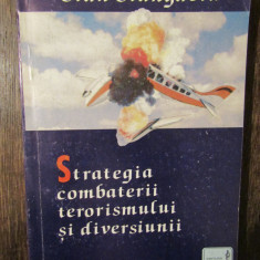 Strategia combaterii terorismului și diversiunii - Stan Stângaciu