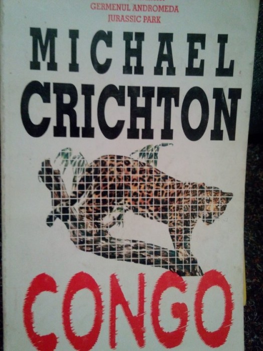 Michael Crichton - Congo (Editia: 1994)