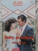 Salty si Felicia - Lass Small, Roman de Dragoste, Editura ALCRIS, 2001, Carte Beletristica