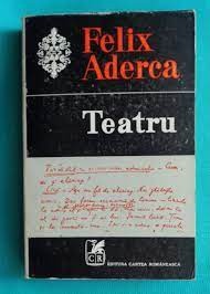TEATRU , FELIX ADERCA foto