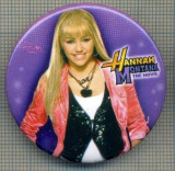 Y 1177 INSIGNA - HANNAH MONTANA - PENTRU COLECTIONARI