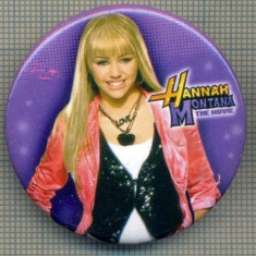 Y 1177 INSIGNA - HANNAH MONTANA - PENTRU COLECTIONARI