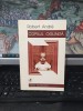 Robert Andre, Copilul oglindă, Cartea Rom&acirc;nească, București 2000, 067