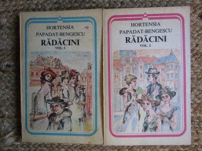 Hortensia Papadat Bengescu - Radacini 2 volume foto