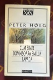 Peter Hoeg - Cum simte domnisoara Smilla zapada