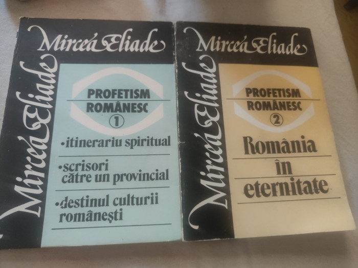 Mircea Eliade - Profetism rom&acirc;nesc (2 volume)