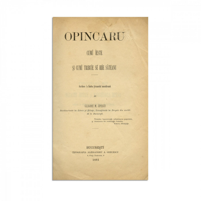 Gligore M. Jipescu, Opincaru cum este și trebuie să fie săteanu, 1881