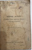 1921 P. Cancel - Despre roman si despre unele probleme lexicale vechi slavo-romane / stampila Scoala Normala cu Stema Regala / de colectie / istorie