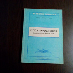 FIZICA EXPLOZIVILOR - Constantin Bodin - Academia Militara, 1977, 244 p.