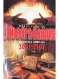 Mario Reading - Nostradamus - Profetiile complete 2001-2105 (Editia: 2008)